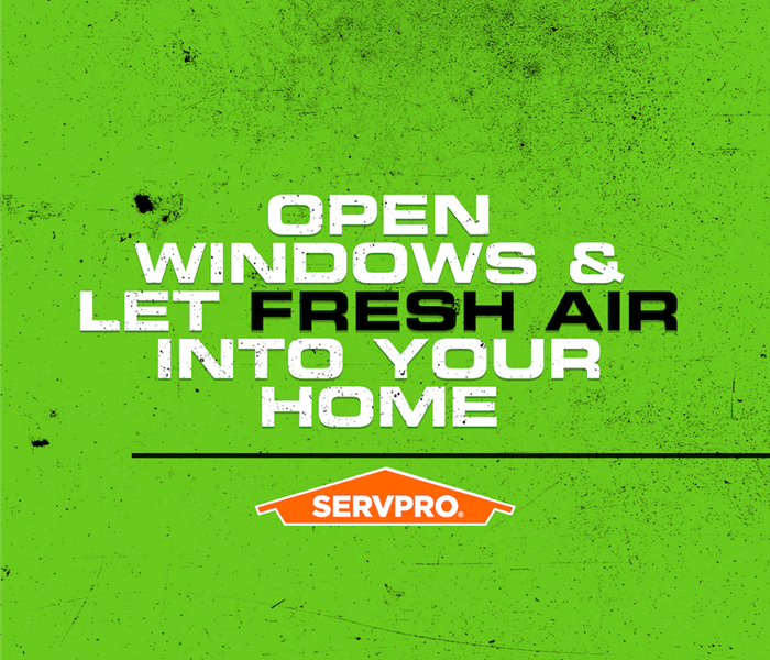 SERVPRO Open windows for fresh air sign